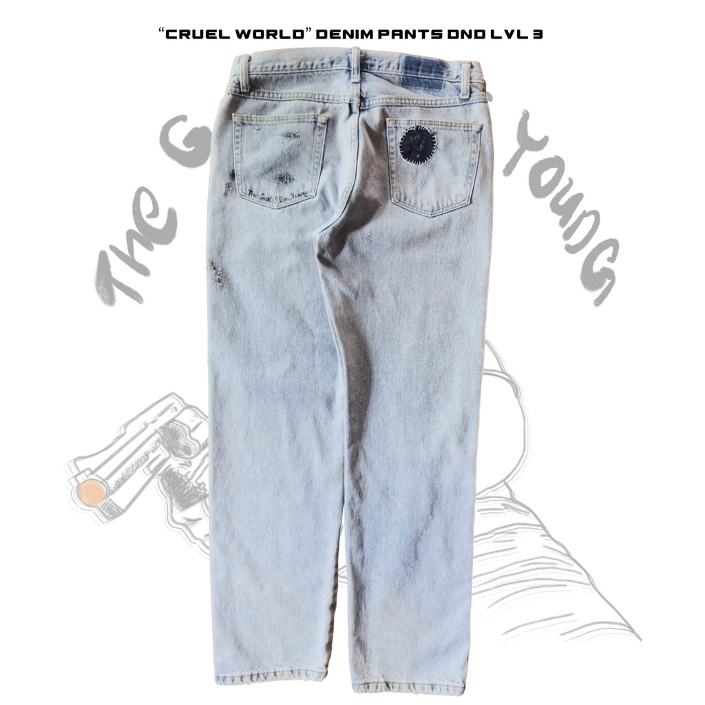 “Cruel World” Denim Pants DND LVL 3