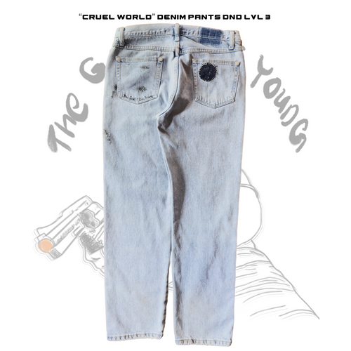 “Cruel World” Denim Pants DND LVL 3