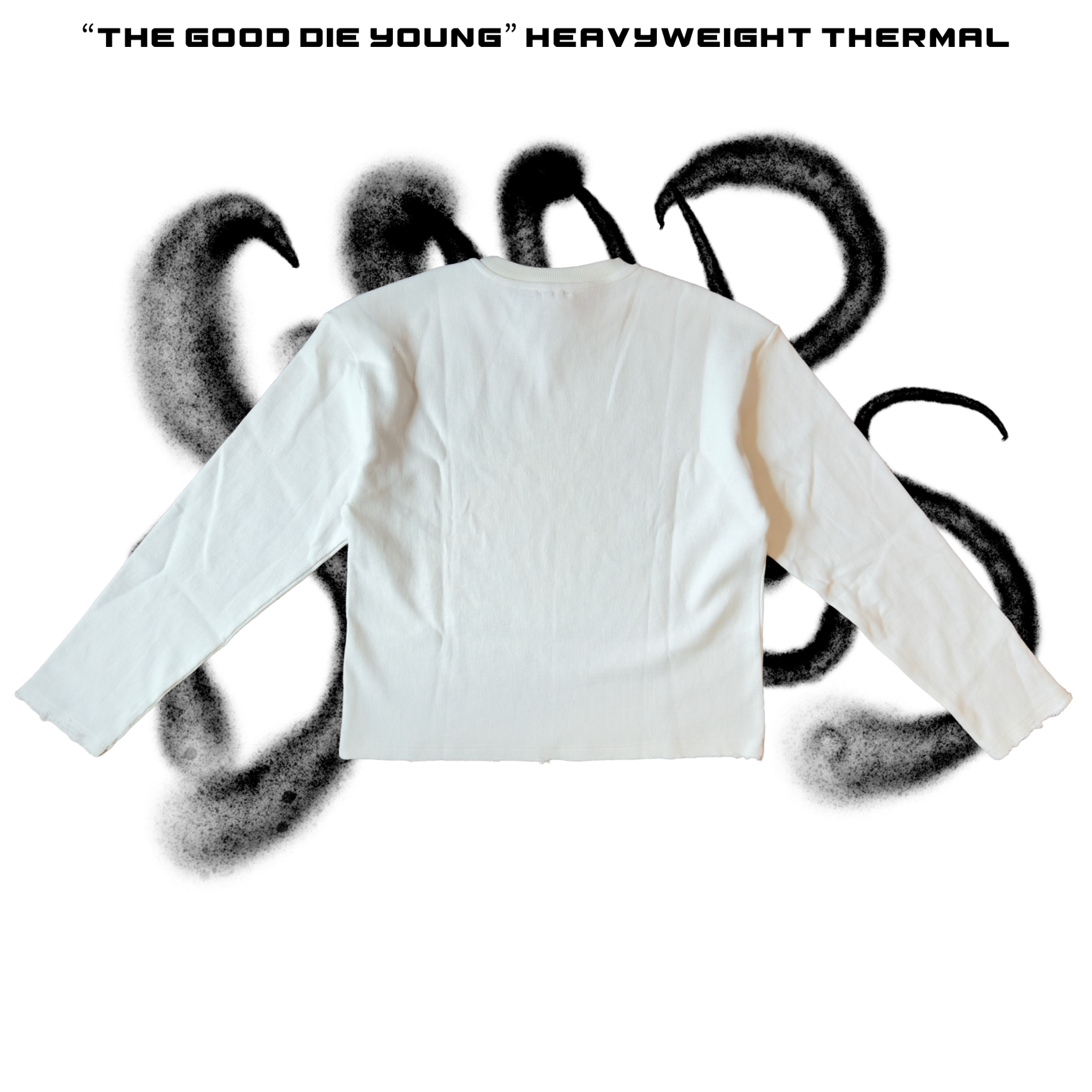 “The Good Die Young” DND LVL 2 Heavyweight Thermal